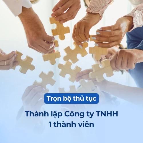 Thủ tục thành lập công ty TNHH 1 thành viên mới nhất 2025